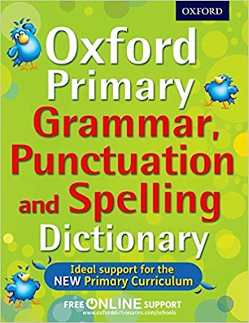 Oxford  Oxford Primary Grammar, Punctuation and Spellings Dictionary 1