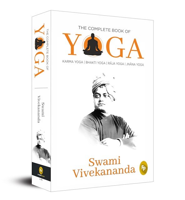 Swami Vivekananda The Complete Book of Yoga  1