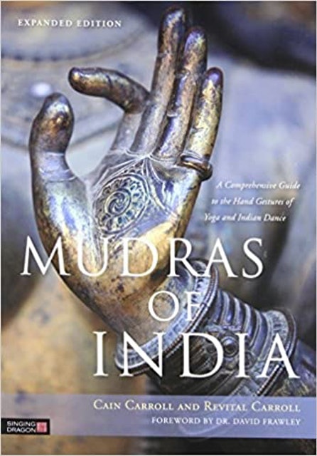 Cain Caroll Mudras of India 1
