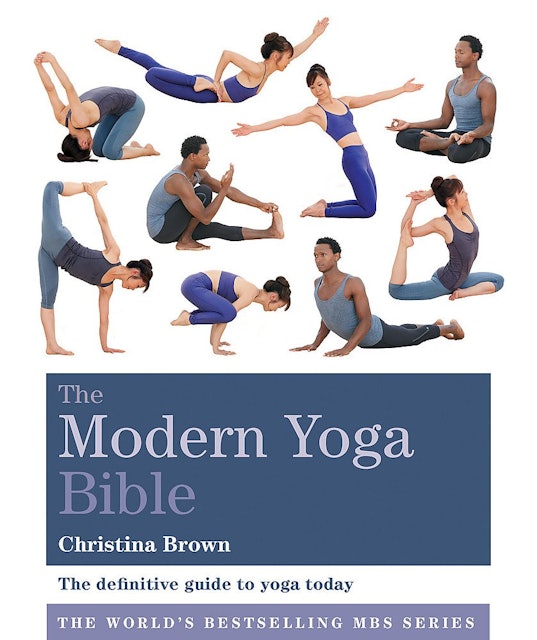 Christina Brown  The Modern Yoga Bible 1